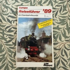 Europa Reiseführer  89 Für Eisenbahnfreunde...