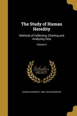Davenport - Study of Human Heredity  Methods of Collecting Charting a - X555z
