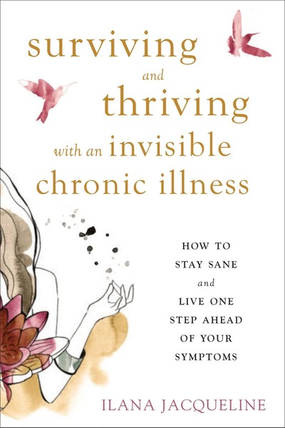 Ilana Jacqueline | Surviving And Thriving With An Invisible Chronic Illness-image