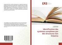 Identification Des SystèMes Complexes Par Des Structures Non LinéAires Sana Rann