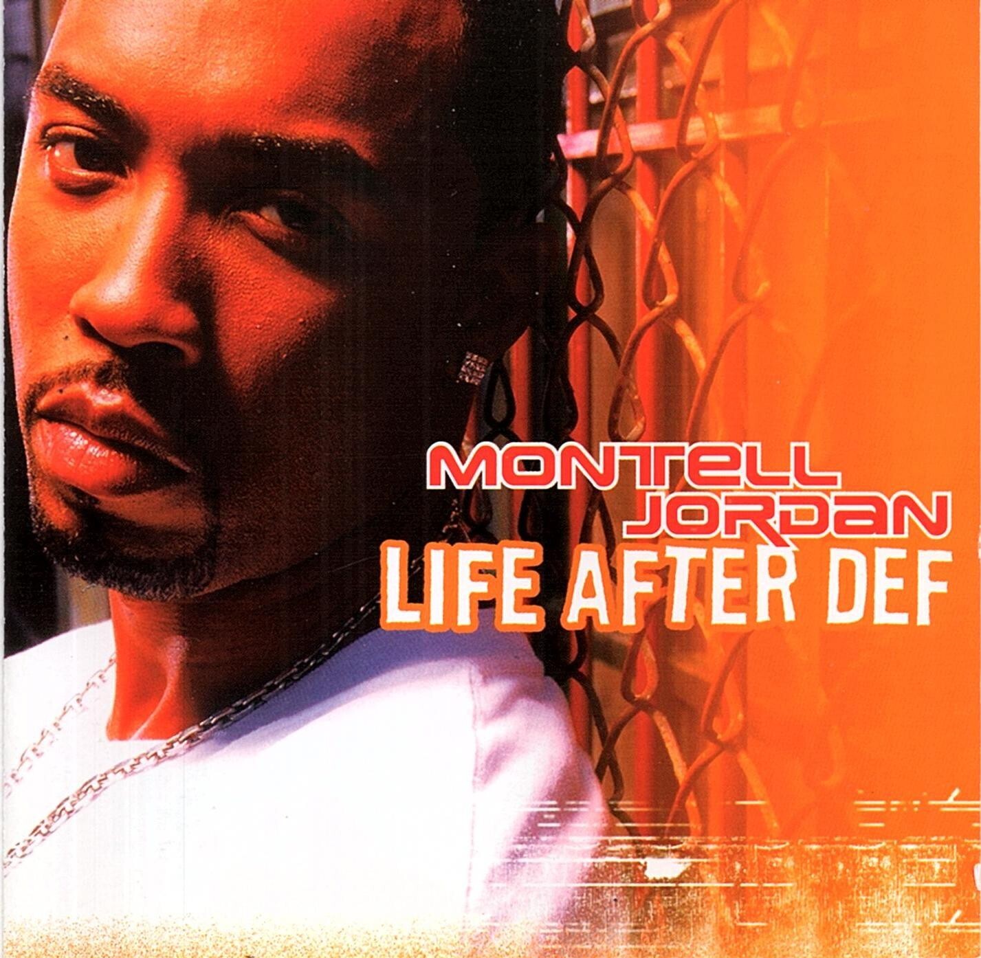 Montell Jordan - Life After Def (Parental Advisory) [PA] (2003)
