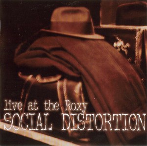 Social distortion live at the roxy rarest Social distortion live at the roxy rarest