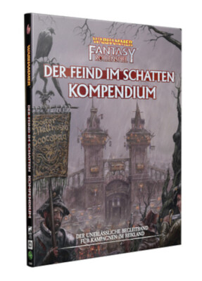Warhammer Fantasy-Rollenspiel - Der Feind im Schatten - Kompendium - deutsch