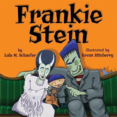 Frankie Stein by Schaefer, Lola M.