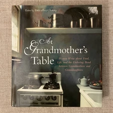 At Grandmother's Table By Ellen Berkeley 2000 Hardcover SIGNED 1st Ed./ 1st Pr.
