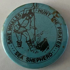 Sea Shepherd button Save Whales Animal Rights Environmental protest cause pin