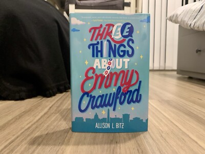 Three Things About Emmy Crawford by Allison L. Bitz (2024, Hardcover/DJ) 1st Ed.