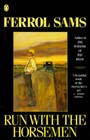Run with the Horsemen (Penguin Contemporary American Fiction Series) - GOOD