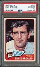 1965 Topps #565 Ernie Broglio Cubs PSA 10 GEM-MT 42798049 