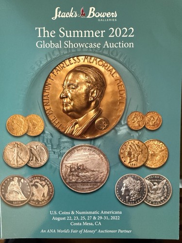 Stack's Bowers the Summer August 22-31, 2022 Global showcase Auction. 269 pages.