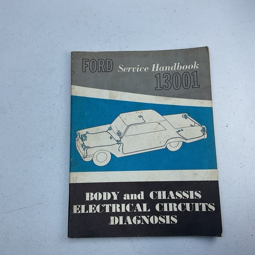 Ford service handbook 13001 body and chassis electrical circuits diagnosis