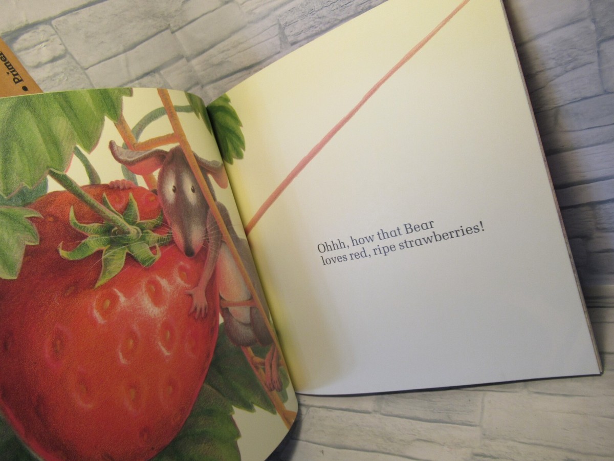Little Mouse, the Red Ripe Strawberry and the Big Hungry Bear by