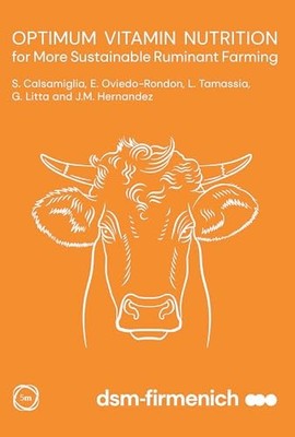 Optimum Vitamin Nutrition for More Sustainable Ruminant Farming by Sergio Calsa