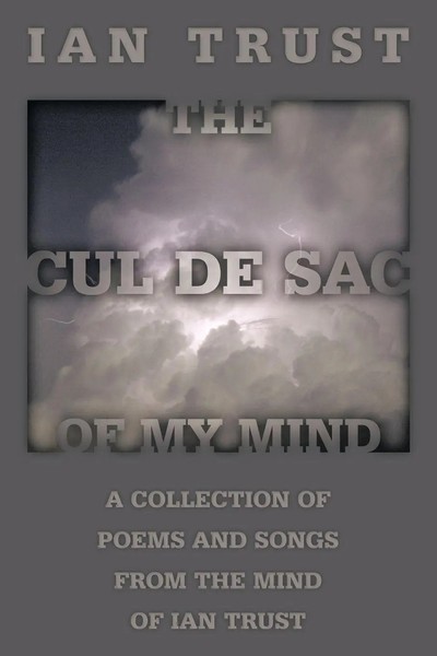 Ian Trust | The Cul De Sac Of My Mind | Taschenbuch | Englisch (2010)-image