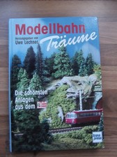 Modellbahnträume,  Uwe Lechner, Die schönst...