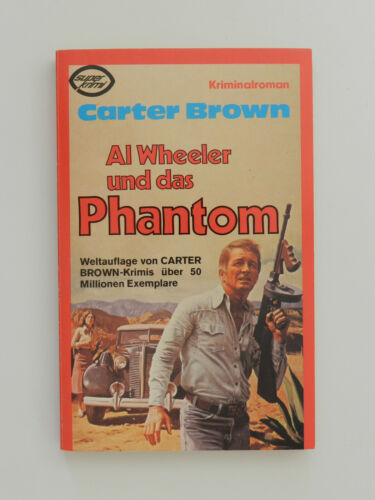 Carter Brown Al Wheeler als das Phantom Kriminalroman Taschenbuch Buch - Bild 1 von 1