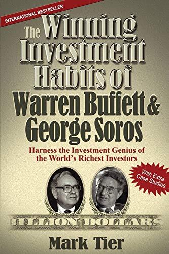 Mark Tier The Winning Investment Habits of Warren Buffett & George S (Tascabile)