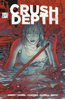 Crush Depth by David 'DB' Andry (Paperback Book)