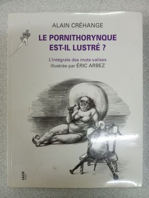 Ist der Pornithorynque Kronleuchter? - Das Ganze der Worte Val: Das Ganze