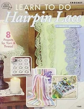 Learn to Do Hairpin Lace - Paperback, by Nancy Nehring; Mary Ann Frits - Good