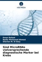 Eman Refaat (U. A.) | Sind Micrornas Vielversprechende Diagnostische Marker...