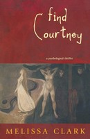 Melissa Clark | Find Courtney | Taschenbuch | Englisch (2004) | Bridgeworks