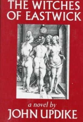 The Witches of Eastwick by John Updike