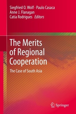 Wolf - Merits of Regional Cooperation   The Case of South Asia - New h - X555z