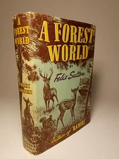 1942 'A FOREST WORLD' SALTEN DEER FOREST ANIMALS FINE BAMBI AUTHOR 1ST DJ