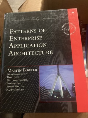 Patterns of Enterprise Application Architecture by Martin Fowler - Hardcover Boo