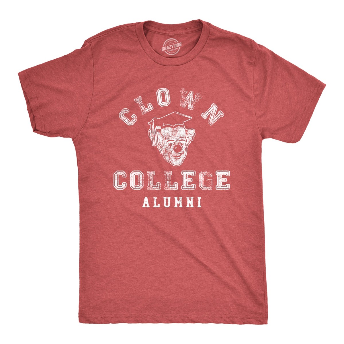 Mens Clown College Alumni T Shirt Funny Sarcastic Graduate Cap Tee
