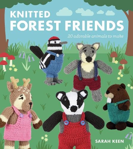 Knitted Forest Friends by Sarah Keen - 9781784946937