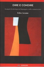 Dire e condire - Felice Accame (Odradek) [1999]