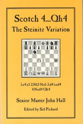 Scotch 4 Steinitz Variation, Pickard, Sid, Excellent Book