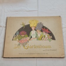 Der Gartentraum - Ernst Kreidolf - Kinderbuch - Schaffstein in Cöln Antik Buch