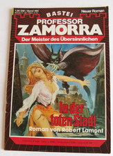 Professor Zamorra Erstausgabe -  Band 460 - In der toten Stadt
