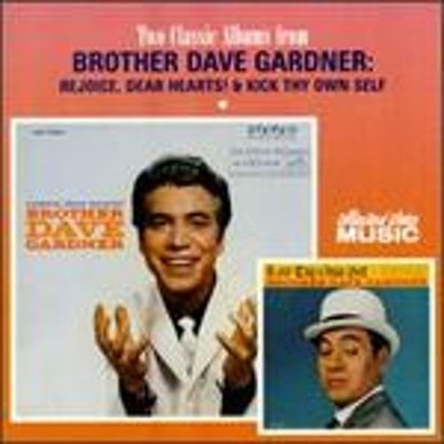 Rejoice, Dear Hearts!/Kick Thy Own Self by Brother Dave Gardner: Used