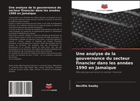 Une Analyse De La Gouvernance Du Secteur Financier Dans Les AnnéEs 1990 En...