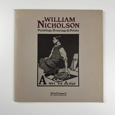 William Nicholson Paintings, Drawings & Prints Arts Council 1980/81