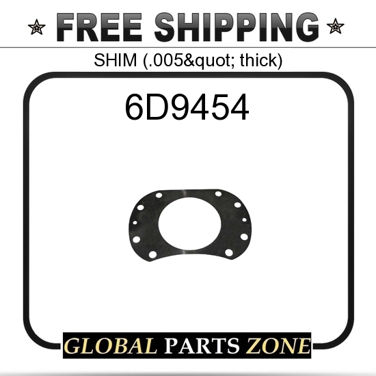 6D9454 - SHIM (.005