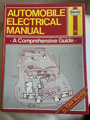 Haynes Automobile Electrical Manual A Comprehensive Guide. Tony Tranter 1983 818