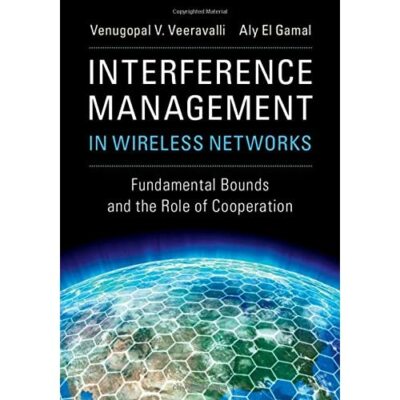 Interference Management Wireless Networks Fundamental Bounds R  9781107165007 VG
