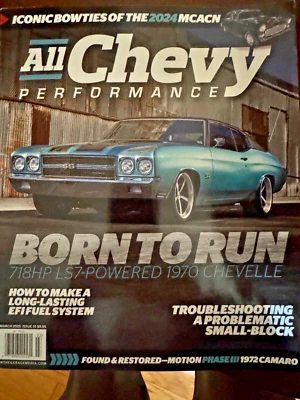 All Chevy Performance Magazine-Born to Run. March 2025-Brand New! Never Read!