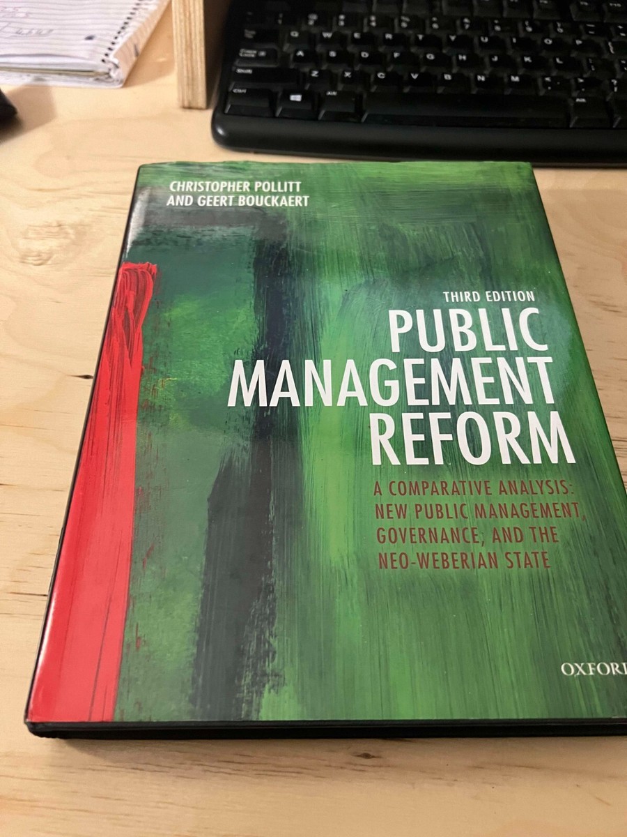 Public Management Reform: A Comparative Analysis - New Public Management Reform: A Comparative Analysis - New