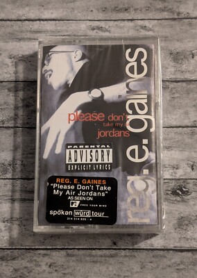 Reg E. Gaines - Please Don't Take My Air Jordans (Cassette) Spoken Word Hip Hop 