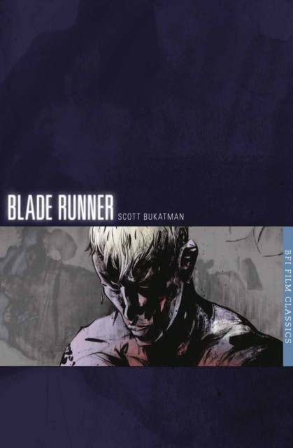 Blade Runner by Scott Bukatman - - Image 4