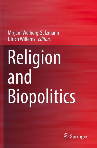 Mirjam Weiberg-Salzmann (U. A.) | Religion And Biopolitics | Taschenbuch (2020)-image