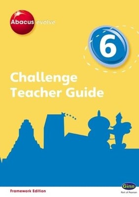 Abacus Evolve Challenge Year 6 Teacher Guide (Abacus...