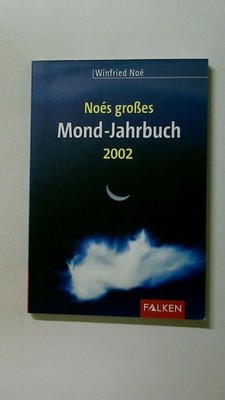 98734 Winfried Noe NOES GROSSES MOND-JAHRBUCH 2002