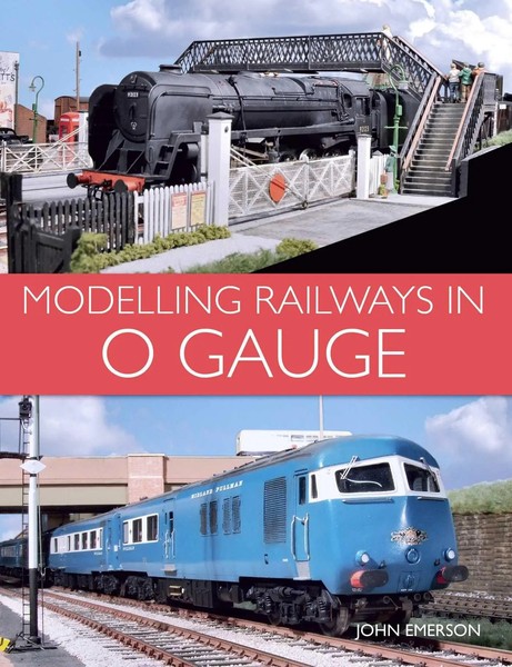 Modelling Railways In 0 Gauge | John Emerson | Englisch | Taschenbuch | 2017-image